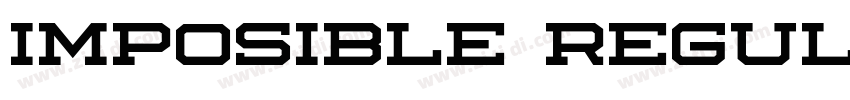 Imposible Regular字体转换 Imposible Regular字体转换